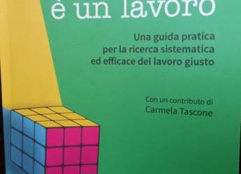 ‘Cercare un lavoro è un lavoro’, da Salvatori e Siclari una guida per la ricerca efficace