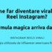 Come far diventare virale un reel Instagram? La formula magica arriva da Dubai