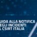 Acn pubblica la guida alla notifica degli incidenti informatici