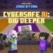 Minecraft Education e Xbox promuovono l’uso sicuro dell’intelligenza artificiale con “CyberSafe AI: Dig Deeper”