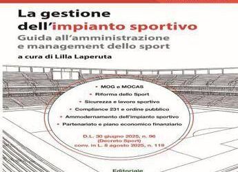 Arriva il manuale guida per la gestione dello sport nel tessuto economico-sociale del Paese
