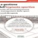 Arriva il manuale guida per la gestione dello sport nel tessuto economico-sociale del Paese