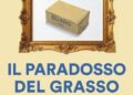 “Basta demonizzare il burro e i formaggi”, il nuovo libro del cardiologo Calò che abbatte i luoghi comuni a tavola