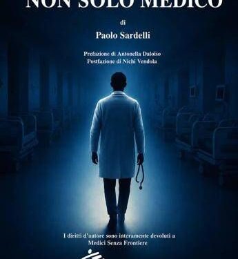 La sliding door del dr. Severino, da medico a paziente nel romanzo ‘Non solo medico’ di Paolo Sardelli
