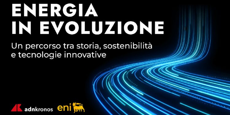 Sostenibilità, Eni e Adnkronos presentano podcast ‘Energia in Evoluzione’